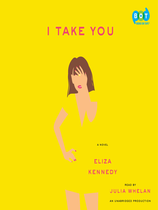 Title details for I Take You by Eliza Kennedy - Wait list